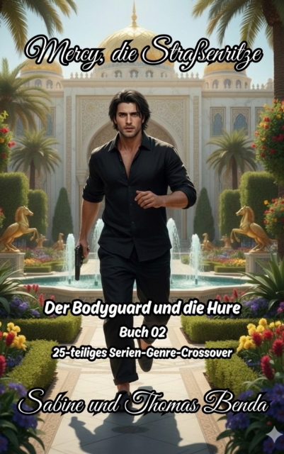 Mercy, die Straenritze - Buch 02 - Der Bodyguard und die Hure