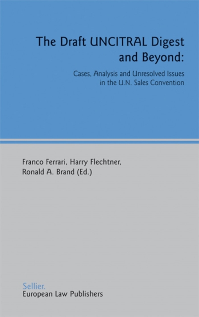 Draft UNCITRAL Digest and Beyond