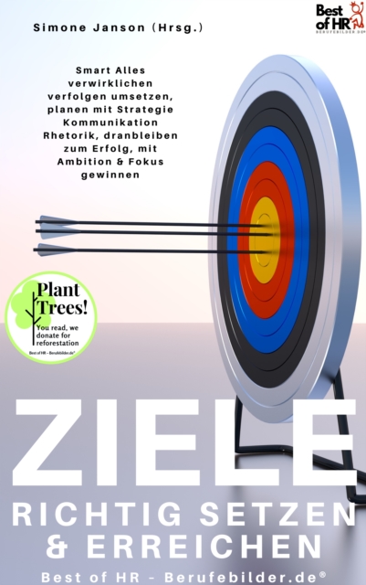 Ziele richtig setzen & erreichen