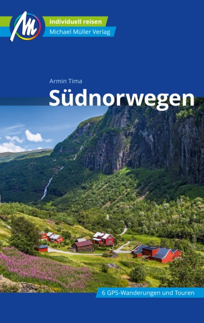 Südnorwegen Reiseführer Michael Müller Verlag
