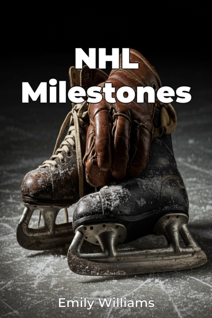 NHL Milestones