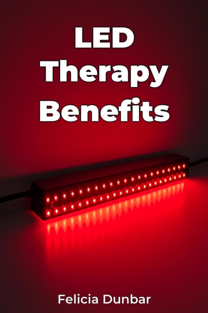 LED Therapy Benefits