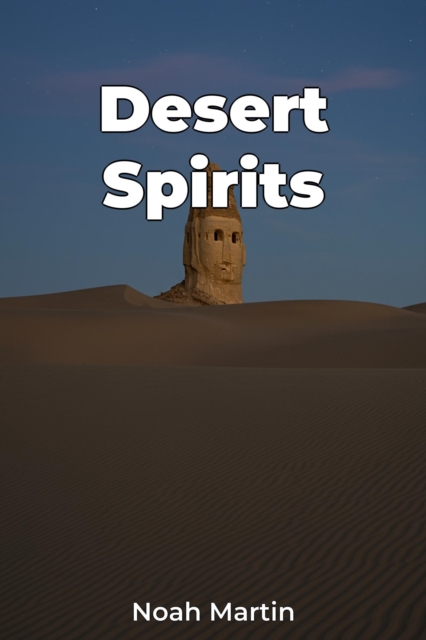 Desert Spirits
