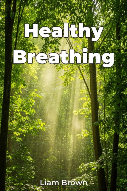 Healthy Breathing