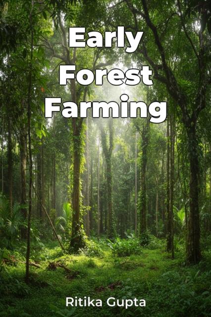 Early Forest Farming