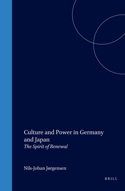 Culture and Power in Germany and Japan