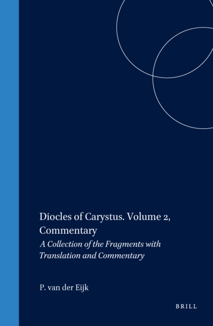 Diocles of Carystus. Volume 2, Commentary