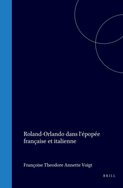 Roland-Orlando dans l'epopee francaise et italienne