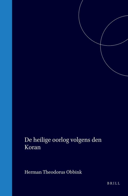 De heilige oorlog volgens den Koran