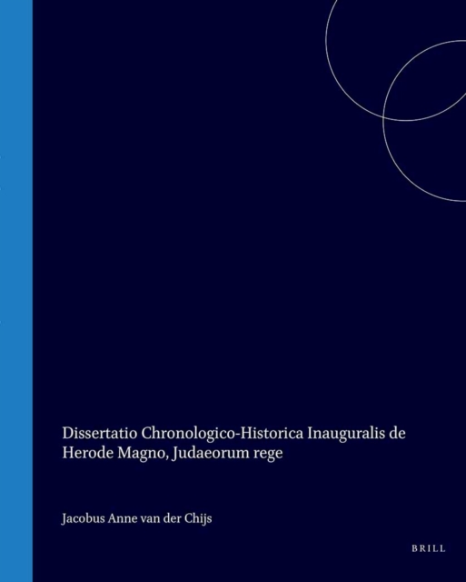Commentatio chronologico-historica inauguralis de Herode Magno, Judaeorum rege