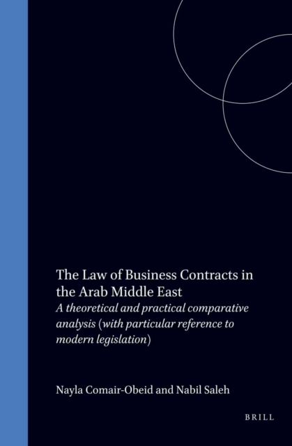 Law of Business Contracts in the Arab Middle East