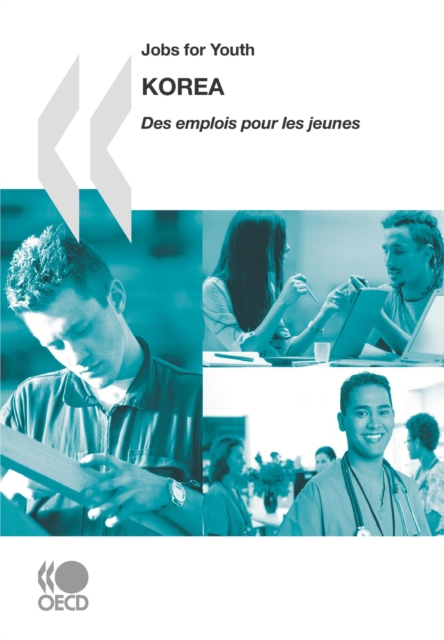 Jobs for Youth/Des emplois pour les jeunes: Korea 2007