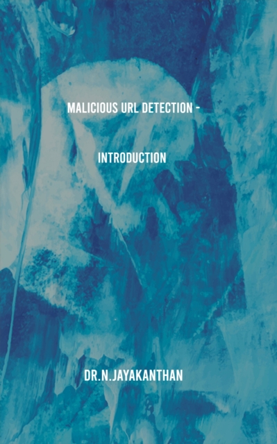 Malicious URL Detection - Introduction