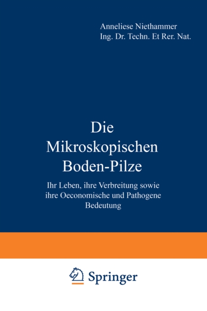 Die Mikroskopischen Boden-Pilze