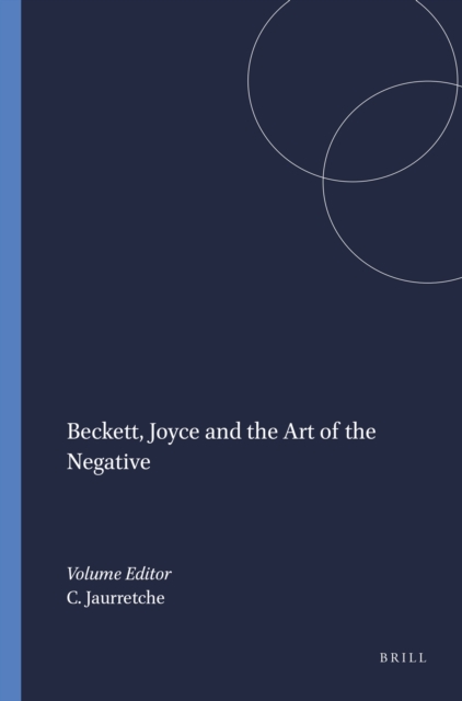 Beckett, Joyce and the Art of the Negative