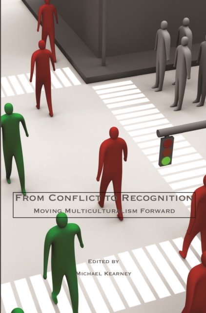 From Conflict to Recognition