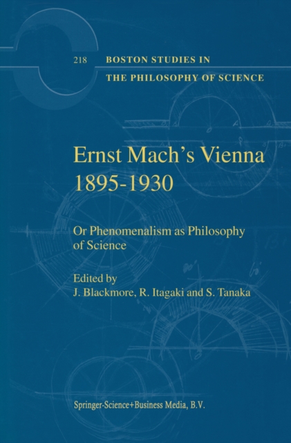 Ernst Mach's Vienna 1895-1930