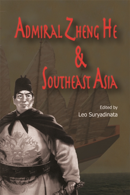 Admiral Zheng He and Southeast Asia