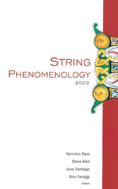 String Phenomenology 2003, Proceedings Of The 2nd International Conference