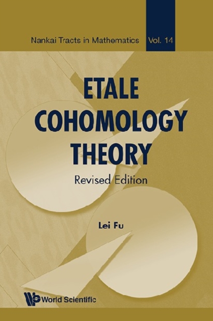 Etale Cohomology Theory (Revised Edition)