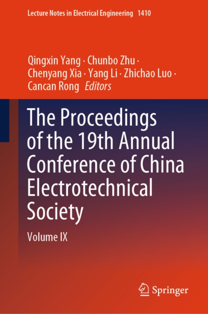 Proceedings of the 19th Annual Conference of China Electrotechnical Society