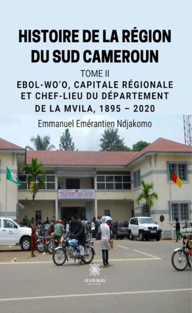 Histoire de la region du sud Cameroun - Tome 2