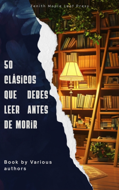50 Clasicos que debes leer antes de morir