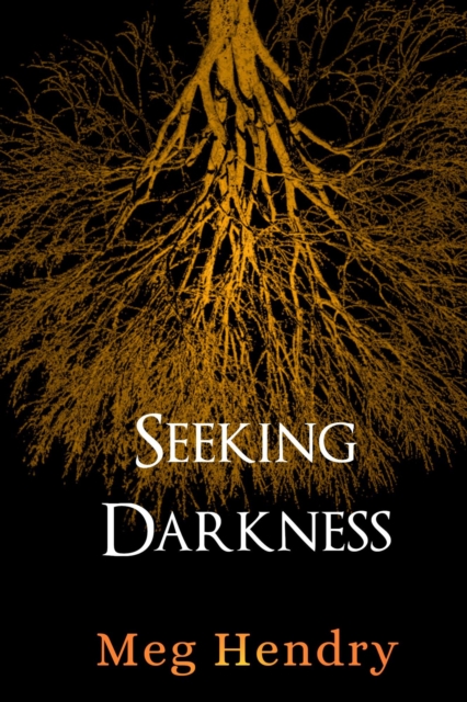 Seeking Darkness