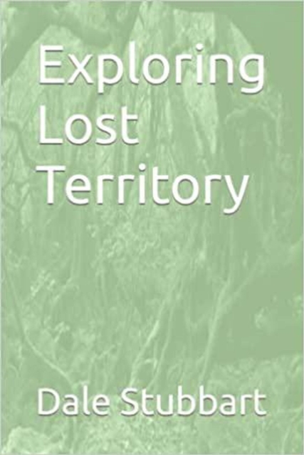 Exploring Lost Territory