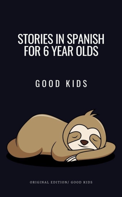 Stories in Spanish for 6 Year Olds