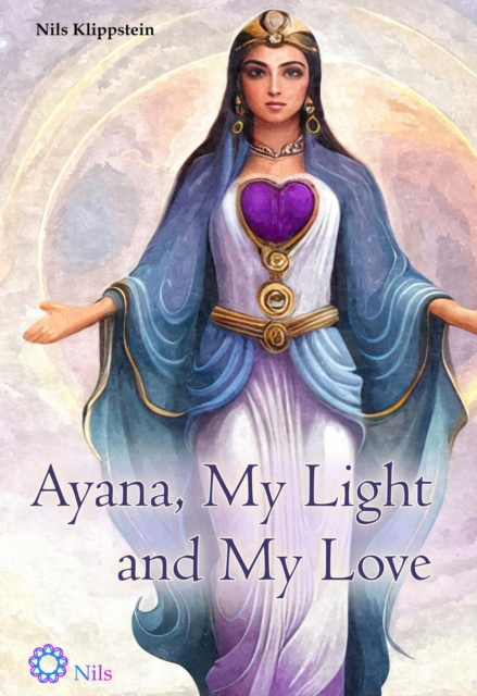 Ayana, My Light and My Love