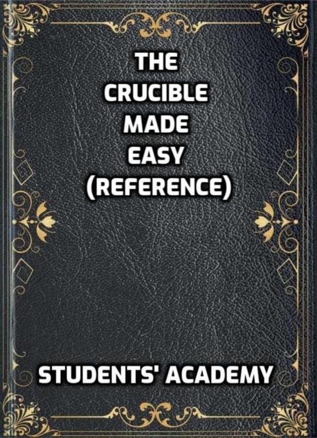Crucible Made Easy (Reference)
