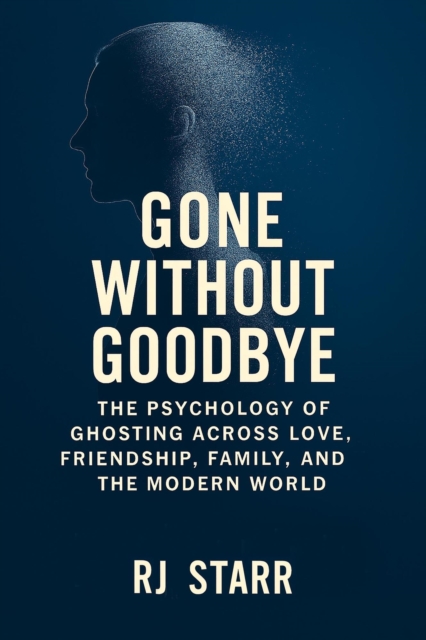 Gone Without Goodbye