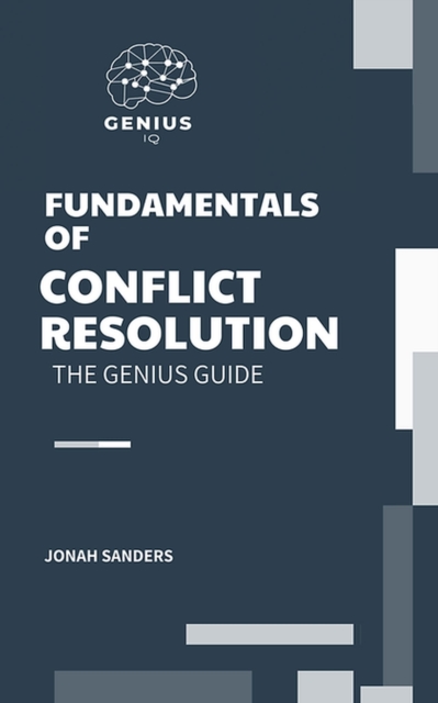 Fundamentals of Conflict Resolution
