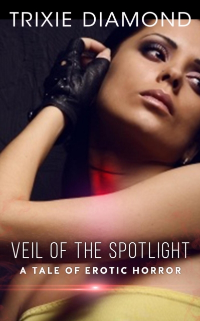 Veil of the Spotlight