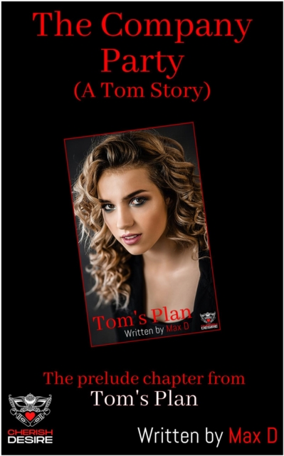 Company Party (A Tom Story)