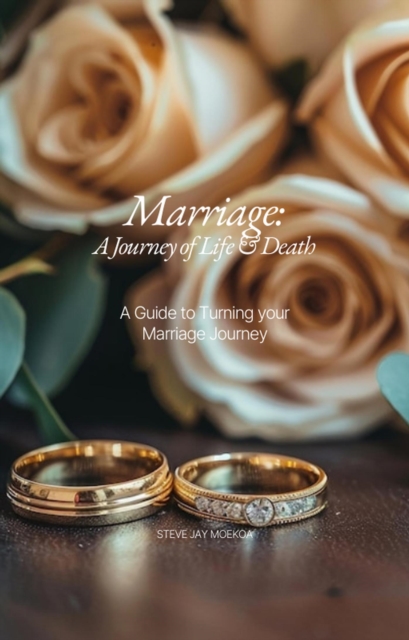 Marriage:A Journey of Life & Death