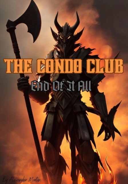 Condo Club: The End Of It All