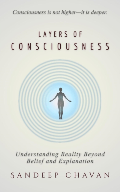 Layers of Consciousness