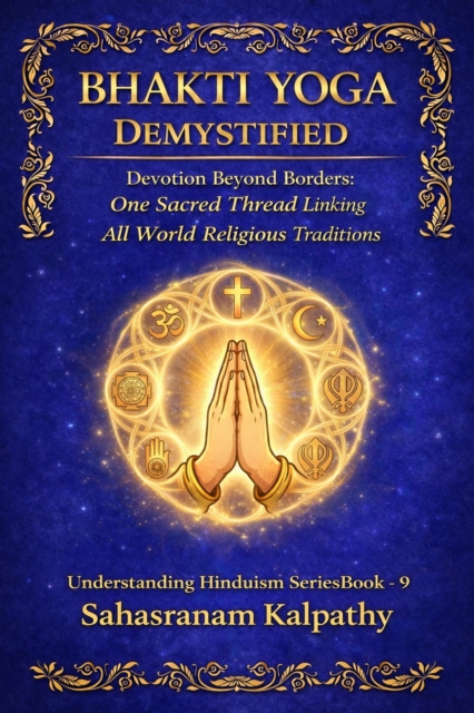 Bhakti Yoga Demystified