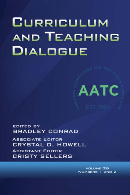 Curriculum and Teaching Dialogue Vol 26 Issue 1 & 2