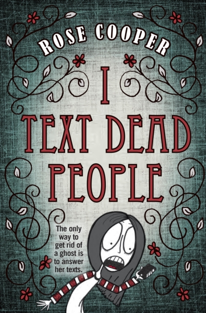 I Text Dead People