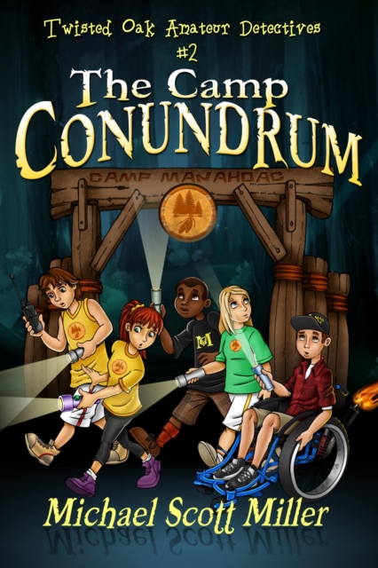 Camp Conundrum: Twisted Oak Amateur Detectives #2