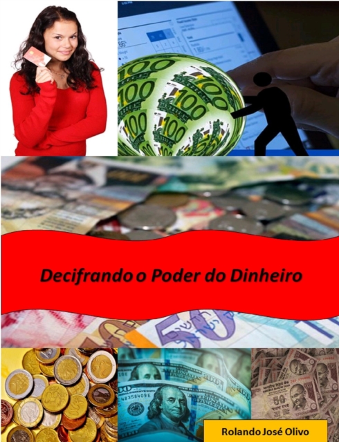 Decifrando o Poder do Dinheiro