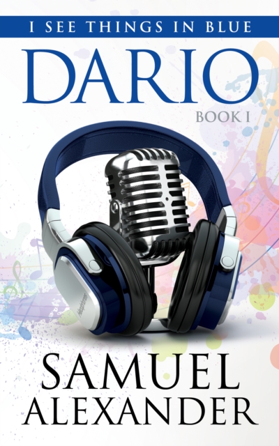 Dario (I See Things In Blue Book 1)