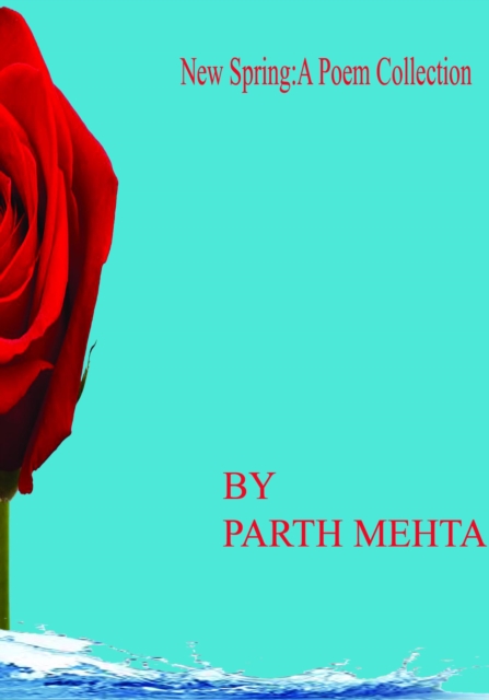 New Spring:A Compilation of Poems