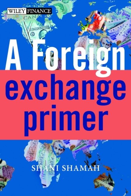 Foreign Exchange Primer