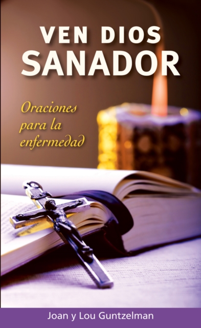 Ven Dios sanador