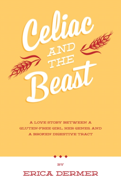 Celiac and the Beast