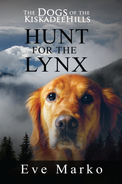 Dogs of the Kiskadee Hills: Hunt for the Lynx